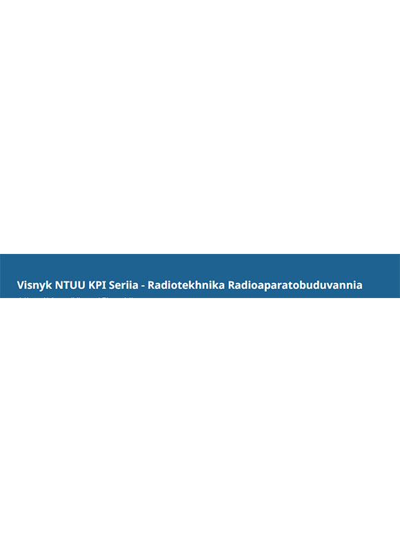 Visnyk Ntuu Kpi Seriia-radiotekhnika Radioaparatobuduvannia